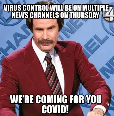Funny Virus Control will be on multiple news channels on Thursday  We’re coming for