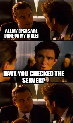 All my EPCRs are done on my tablet have you checked the server?