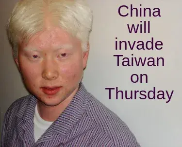 China will invade Taiwan on Thursday