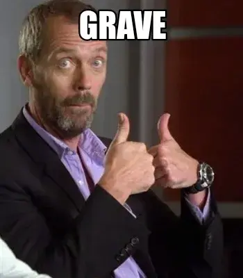 Funny Grave meme