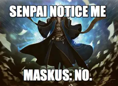 Funny senpai notice me maskus: no.
