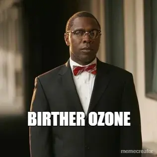 BIRTHER OZONE meme