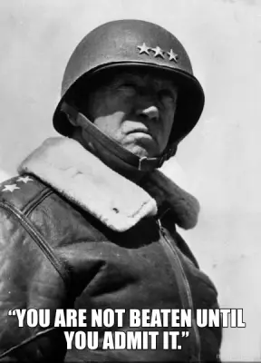“YOU ARE NOT BEATEN UNTIL YOU ADMIT IT.” meme