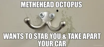 Meth octopus meme