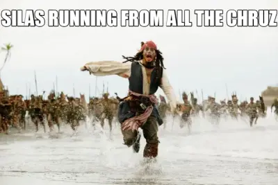 SILAS RUNNING FROM ALL THE CHRUZ meme
