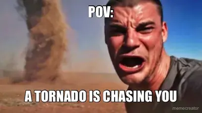 POV: - A TORNADO IS CHASING YOU
