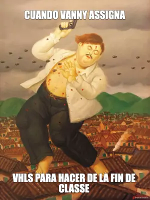 Cuando Vanny assina muchos VHLs meme