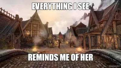 EVERYTHING I SEE - REMINDS ME OF HER meme