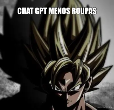 CHAT GPT MENOS ROUPAS meme