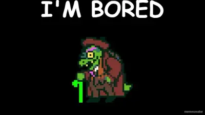 I'M BORED meme