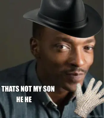 THATS NOT MY SON - HE HE meme