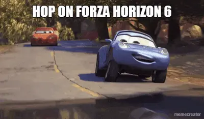 HOP ON FORZA HORIZON 6 meme