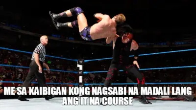 ME SA KAIBIGAN KONG NAGSABI NA MADALI LANG ANG IT NA COURSE meme