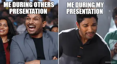 ME DURING OTHERS PRESENTATION  - ME DURING MY PRESENTATION meme