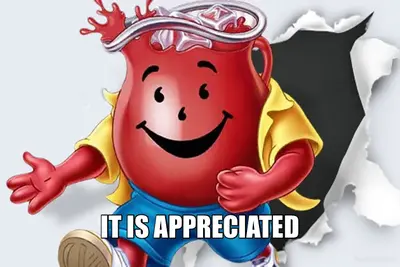 IT IS APPRECIATED meme