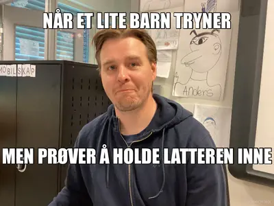 NÅR ET LITE BARN TRYNER - MEN PRØVER Å HOLDE LATTEREN INNE meme