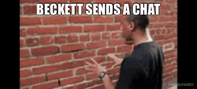 BECKETT SENDS A CHAT meme