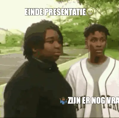EINDE PRESENTATIE😁 - 🤷🏾‍♂️ZIJN ER NOG VRAGEN 🙋🏾‍♂️ meme