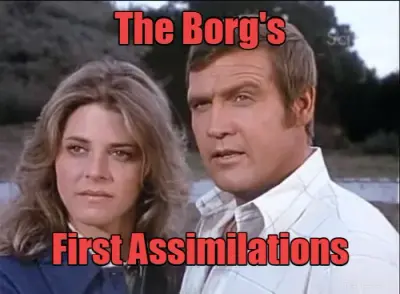 The Borg's - First Assimilations meme