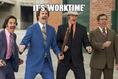 IT'S 'WORKTIME' meme