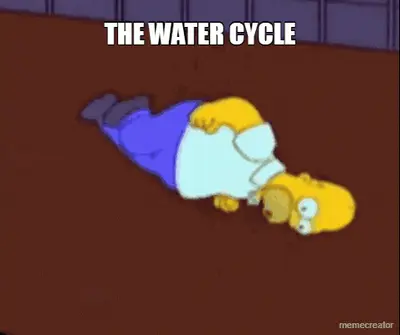 THE WATER CYCLE meme
