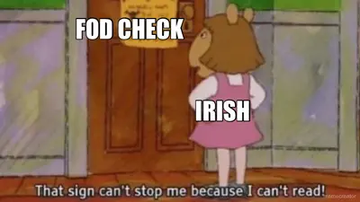 FOD CHECK - IRISH meme