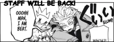 STAFF WILL BE BACK! meme