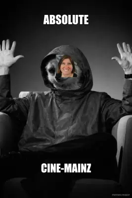 ABSOLUTE - CINE-MAINZ meme