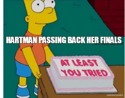 HARTMAN PASSING BACK HER FINALS meme