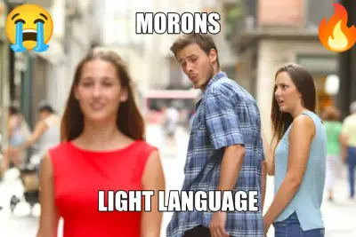 MORONS - LIGHT LANGUAGE