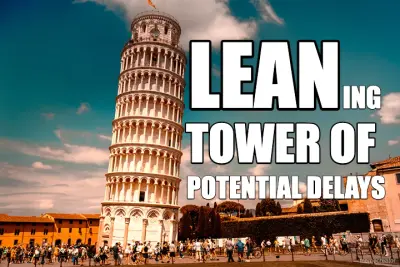 LEAN - TOWER OF - ING - POTENTIAL DELAYS meme