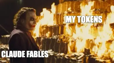 MY TOKENS - CLAUDE FABLES meme