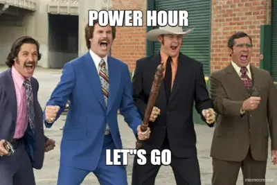 POWER HOUR - LET"S GO meme