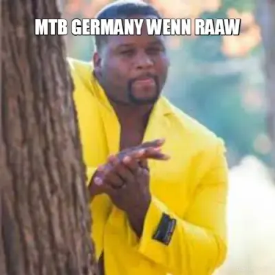 MTB GERMANY WENN RAAW