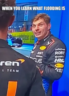 WHEN YOU LEARN WHAT FLOODING IS meme