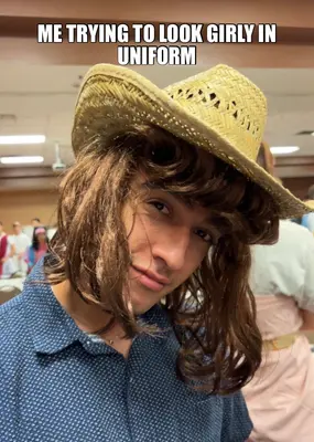 ME TRYING TO LOOK GIRLY IN UNIFORM meme