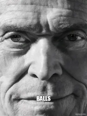 BALLS meme