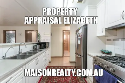 PROPERTY
  APPRAISAL ELIZABETH — MAISONREALTY.COM.AU meme