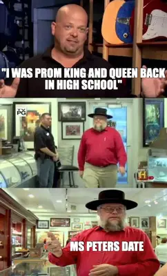 "I WAS PROM KING AND QUEEN BACK IN HIGH SCHOOL" — MS PETERS DATE meme