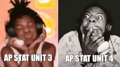 AP STAT UNIT 3 - AP STAT UNIT 4 meme