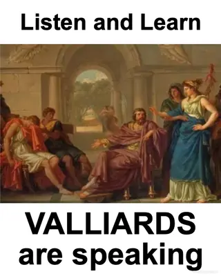 Listen and Learn - VALLIARDS are speaking meme