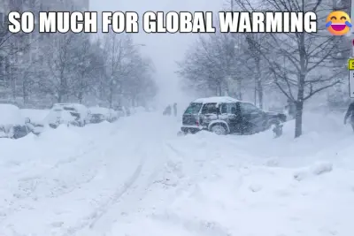 SO MUCH FOR GLOBAL WARMING 😂 meme