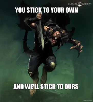 YOU STICK TO YOUR OWN - AND WE'LL STICK TO OURS meme