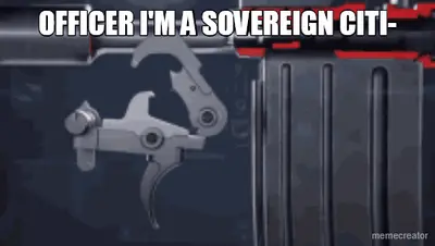 OFFICER I'M A SOVEREIGN CITI- meme