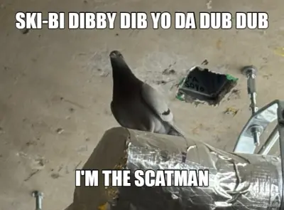 SKI-BI DIBBY DIB YO DA DUB DUB - I'M THE SCATMAN meme