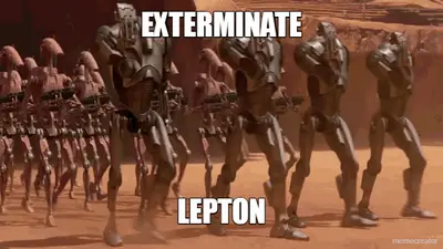 EXTERMINATE - LEPTON meme