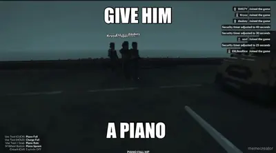 GIVE HIM - A PIANO meme