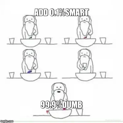 ADD 0.1%SMART - 99.9%DUMB meme