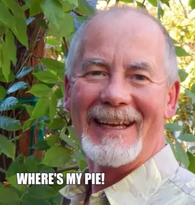 WHERE'S MY PIE! meme