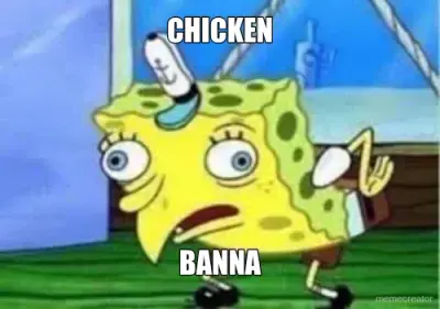 CHICKEN - BANNA meme